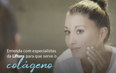 Entenda com especialistas do Liftera para que serve o colágeno