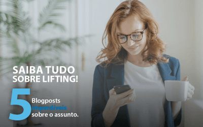 5 assuntos imperdíveis para ficar expert em lifting
